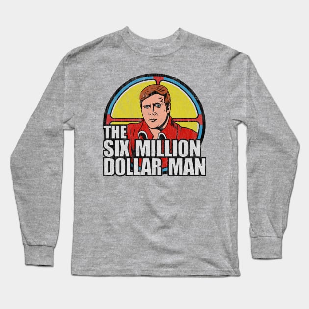 Vintage Six Million dollar man Long Sleeve T-Shirt by OniSide